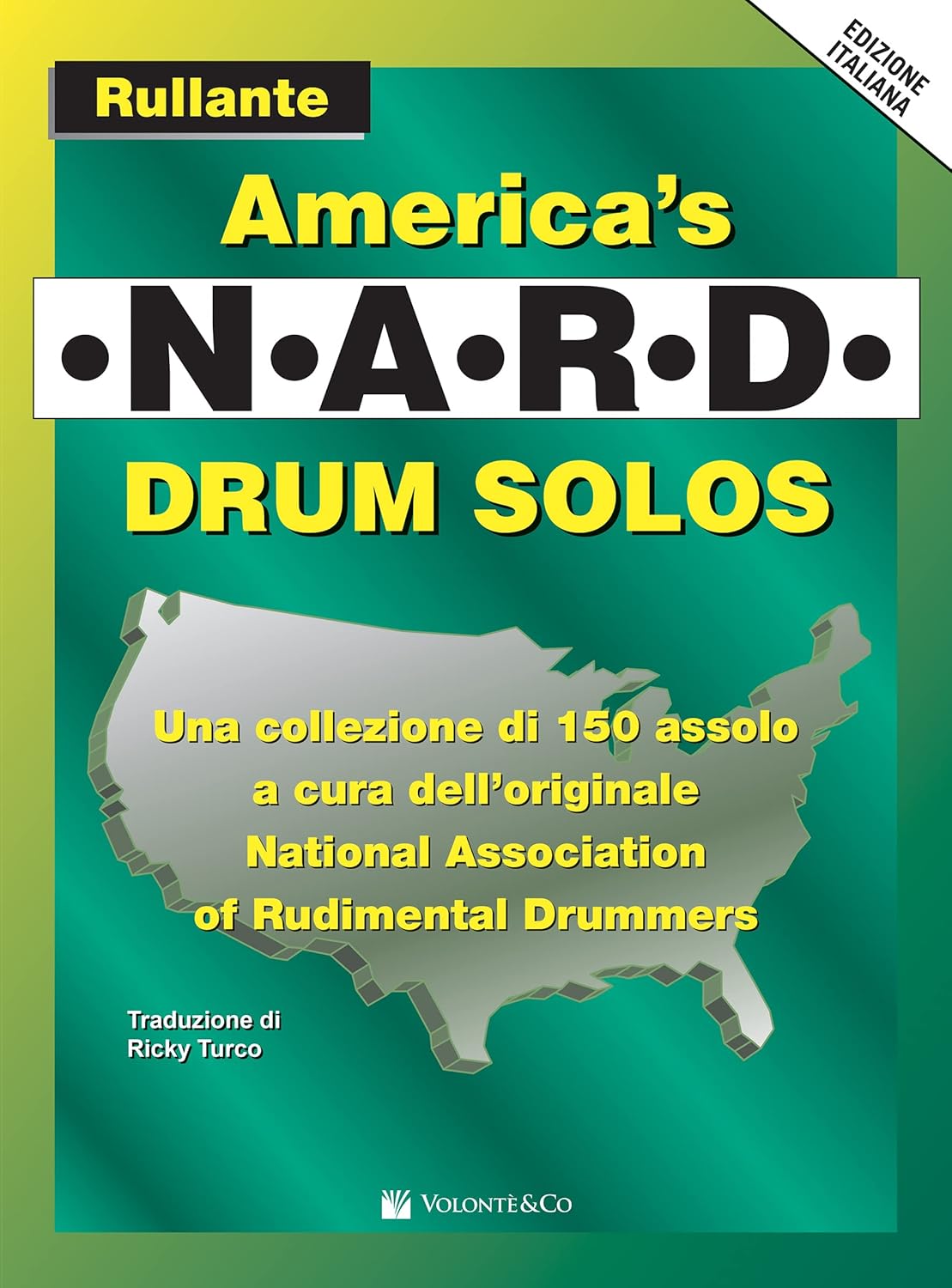 America's N.A.R.D. Drum Solos Edizione Italiana