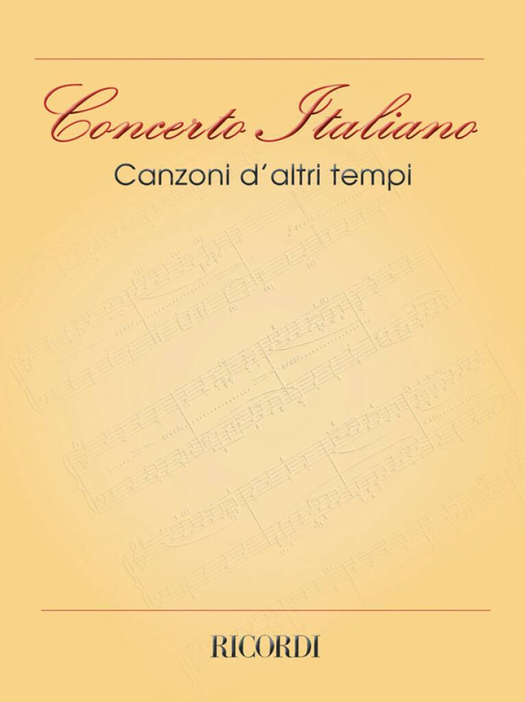 Concerto Italiano: Canzoni d'Altri Tempi