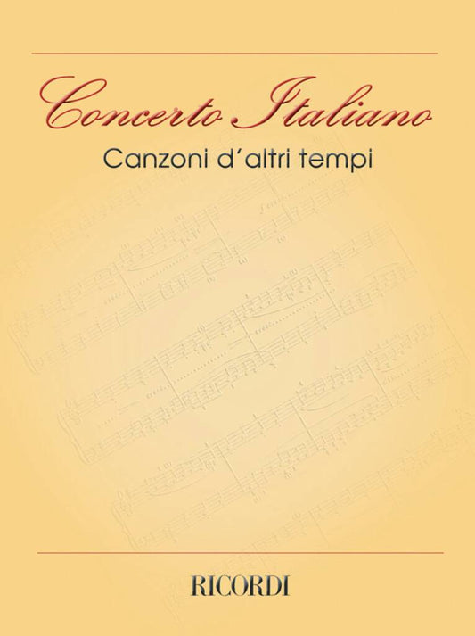 Concerto Italiano: Canzoni d'Altri Tempi