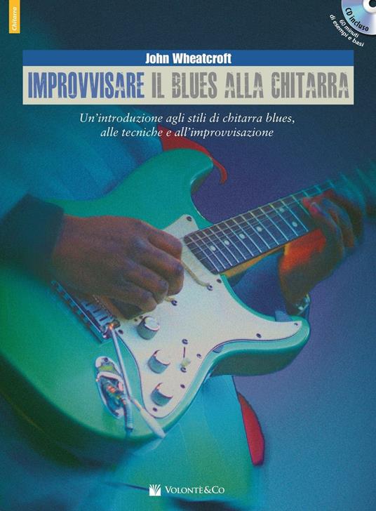 Improvvisare Il Blues alla Chitarra