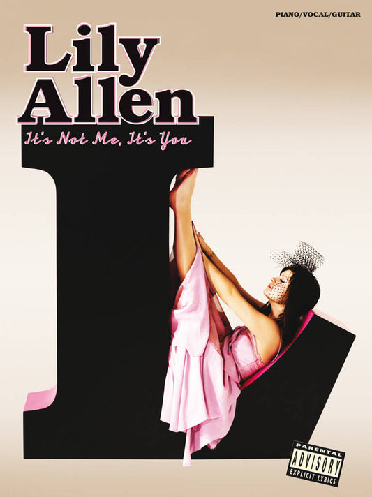 It's Not Me Its You - Lily Allen