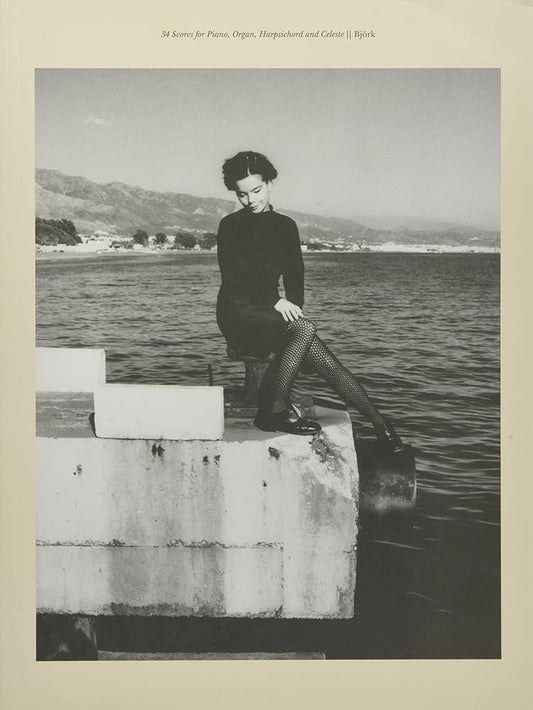 Björk - 34 Scores for Piano, Organ, Harpsichord and Celeste