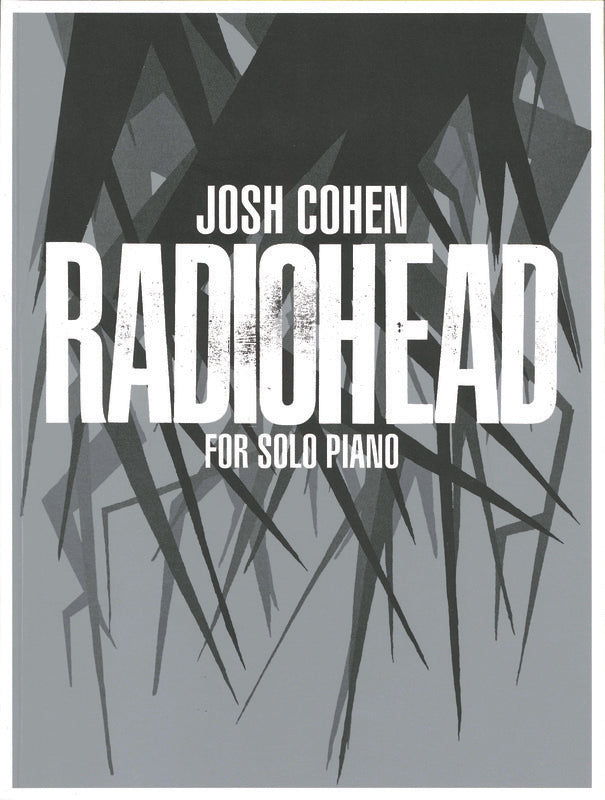 Josh Cohen: Radiohead (Solo Piano)