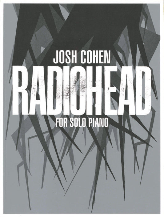 Josh Cohen: Radiohead (Solo Piano)